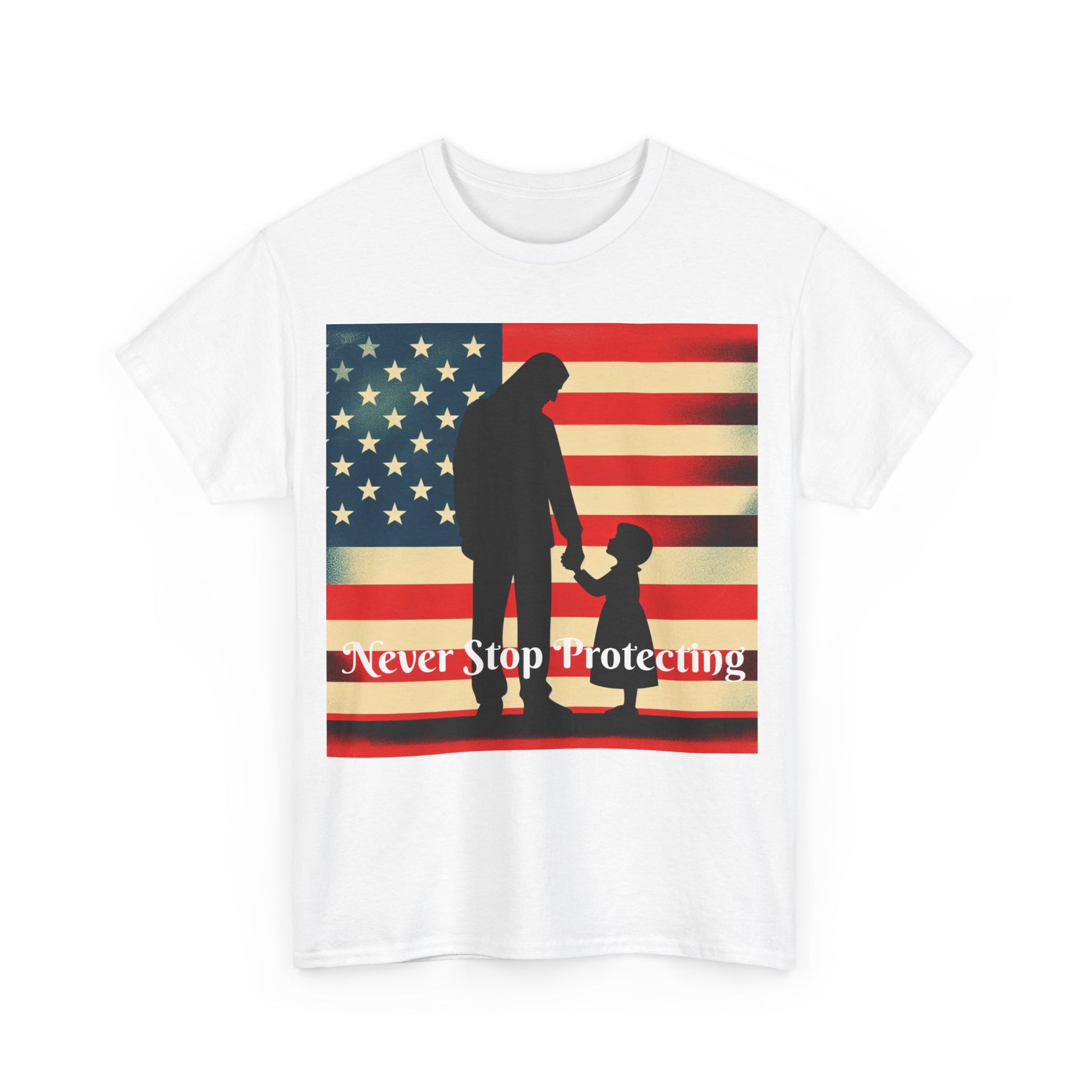 Never Stop Protecting, Patriot Dad Unisex Heavy Cotton Tee, Father's Day, American Flag, Father & Daughter, Family Graphic Tee - Top That Tees