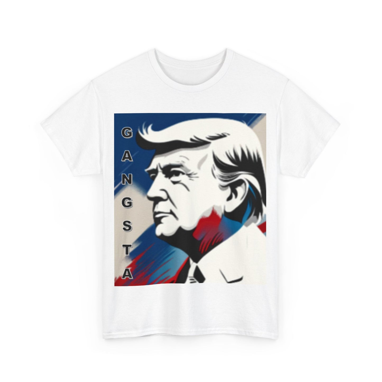 Trump Gangsta Unisex Heavy Cotton Tee - Top That Tees