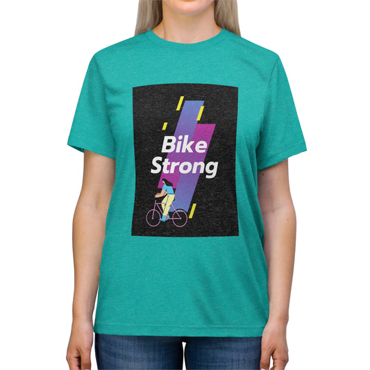 Bike Strong Unisex Tri-blend Tee, Mountain Biking, Cycling, Bike Riding, Outdoors, Athletic, Exercise, Trail Riding