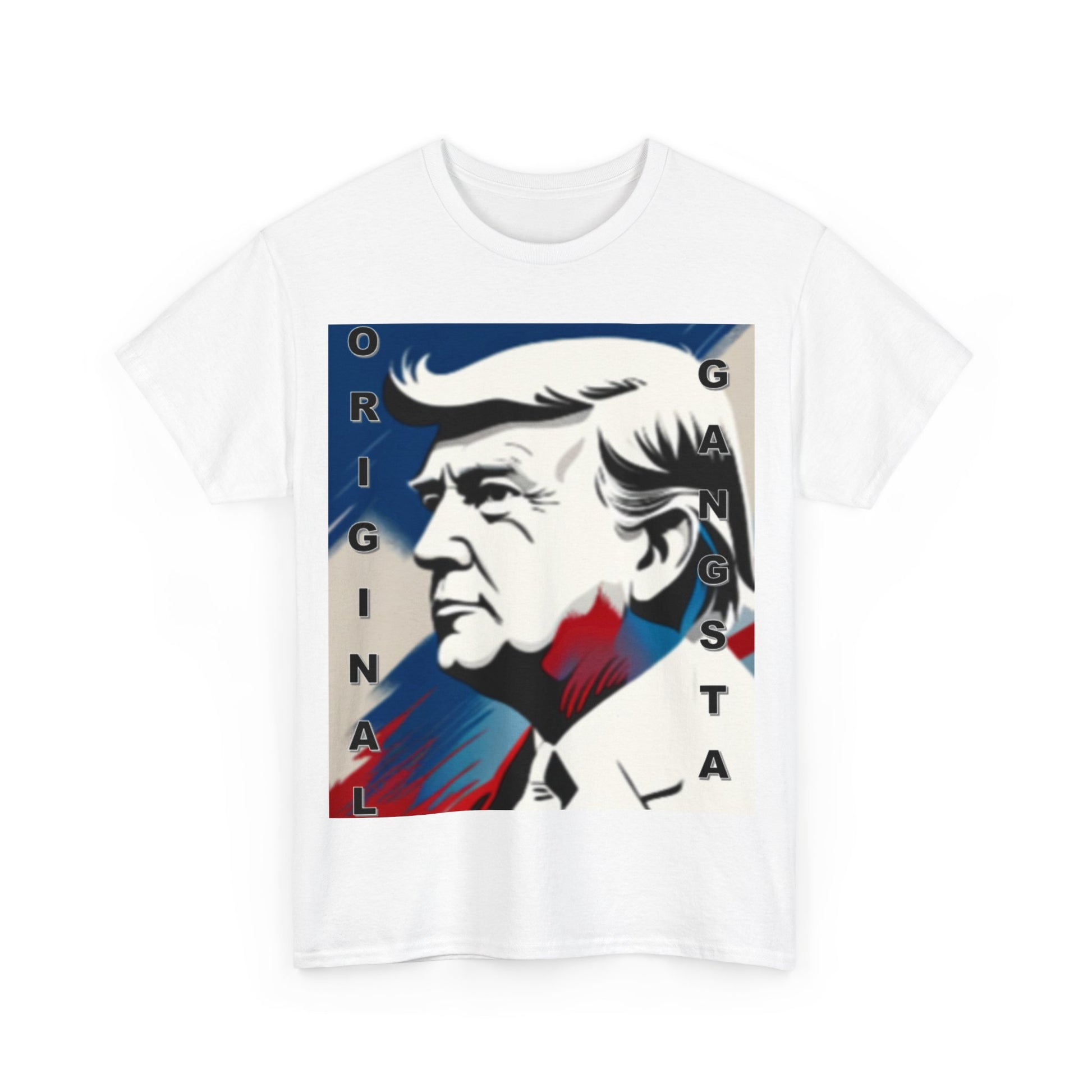 Trump Original Gangsta Unisex Heavy Cotton Tee - Top That Tees