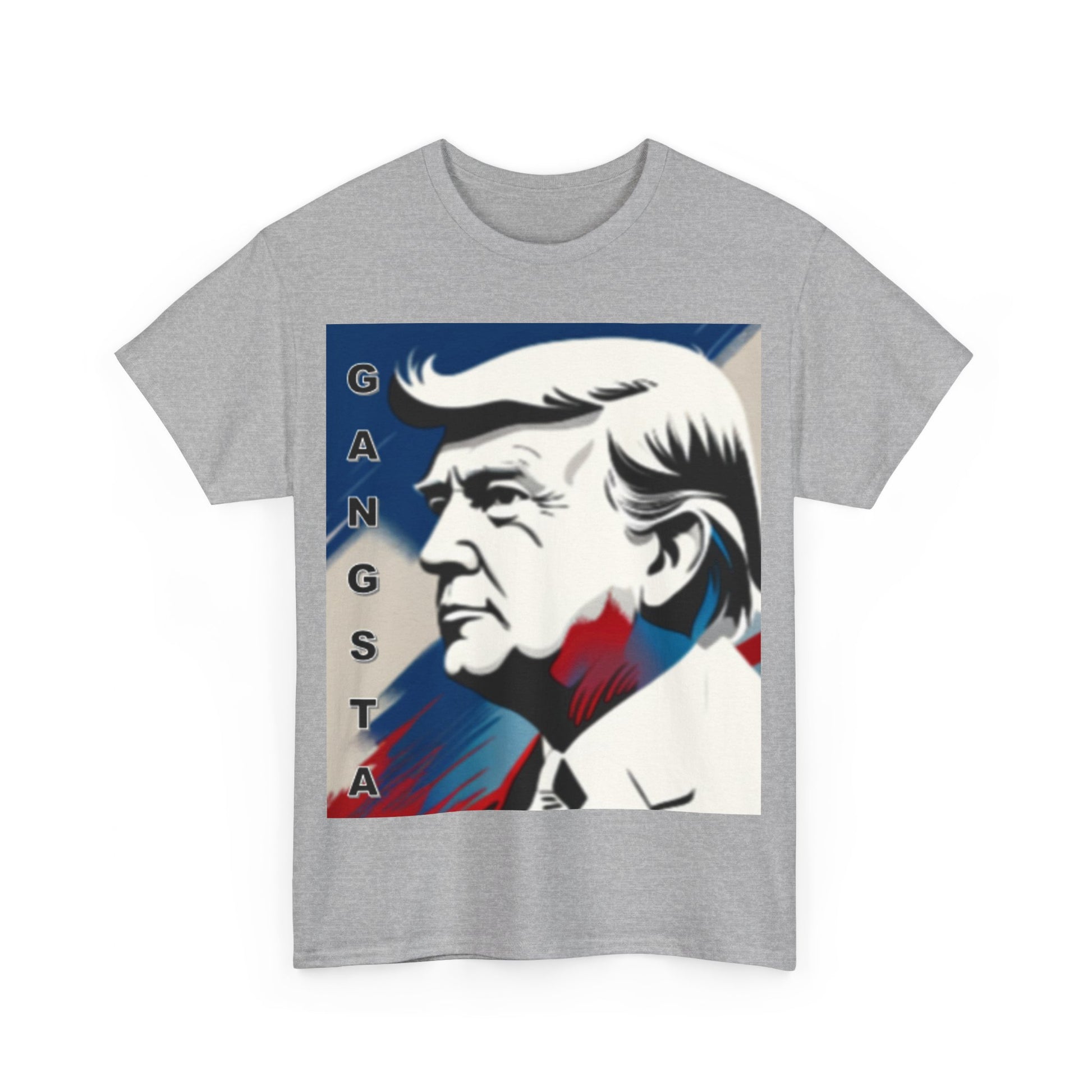 Trump Gangsta Unisex Heavy Cotton Tee - Top That Tees