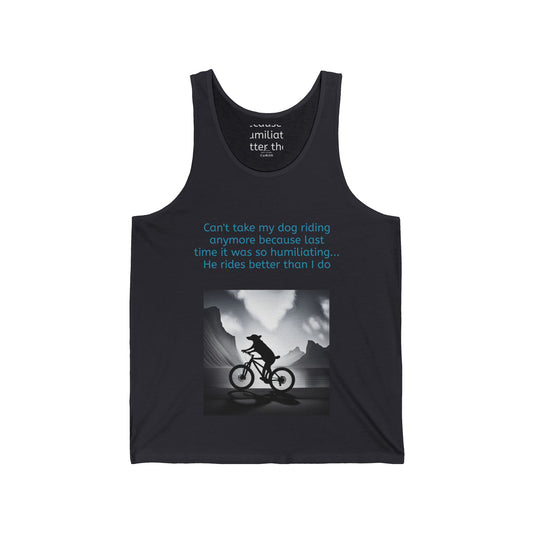 My Dog Rides Better Unisex Jersey Tank - Top That Tees